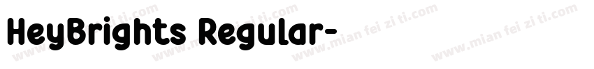HeyBrights Regular字体转换